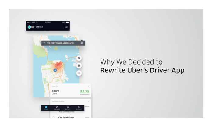 Why We Decided to Rewrite Uber's Driver App